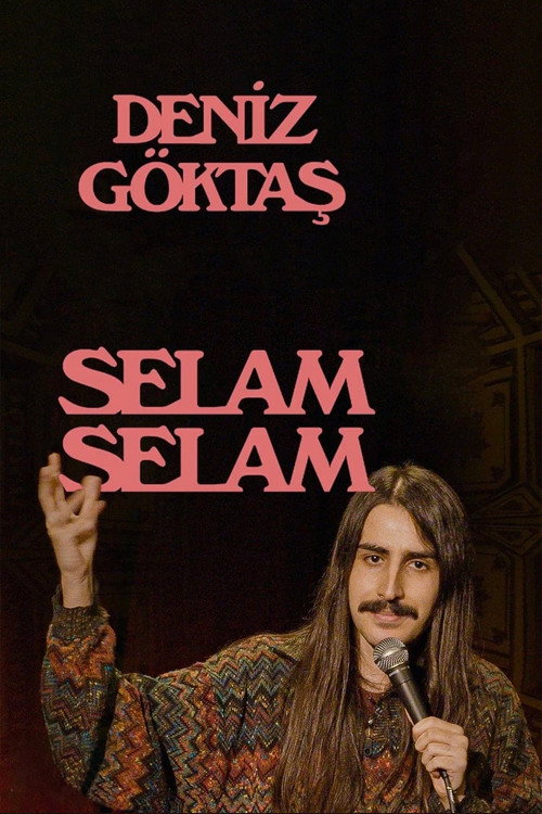 Deniz Göktaş: Selam Selam (2023) poster