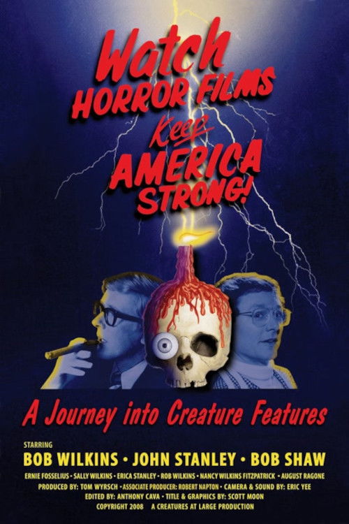 Watch Horror Films, Keep America Strong! (2008) poster