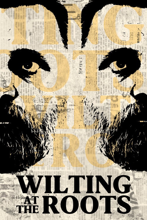 Wilting at the Roots (2024) poster