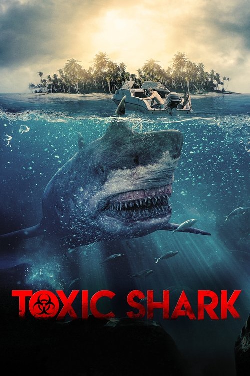 Toxic Shark (2017) poster