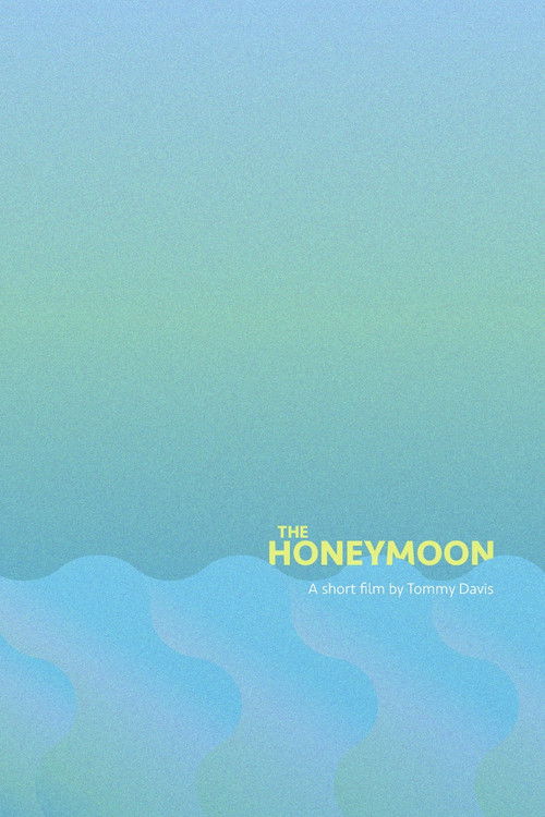 The Honeymoon (2016) poster