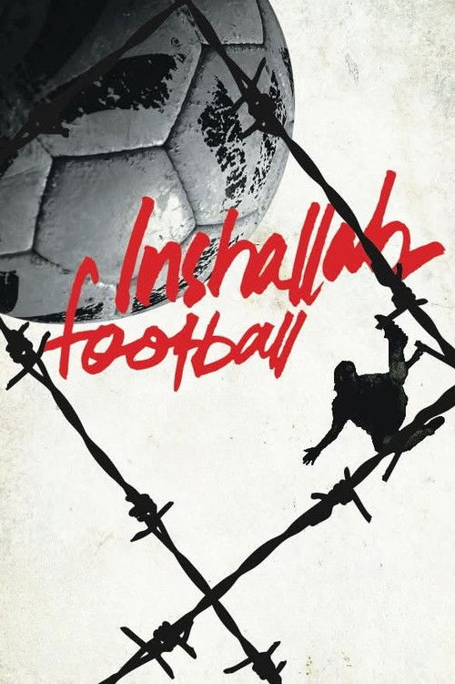 Inshallah, Football (2010) poster