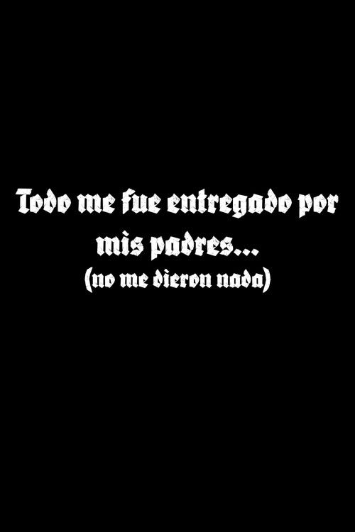 Todo me fue entregado por mis padres... (2024) poster