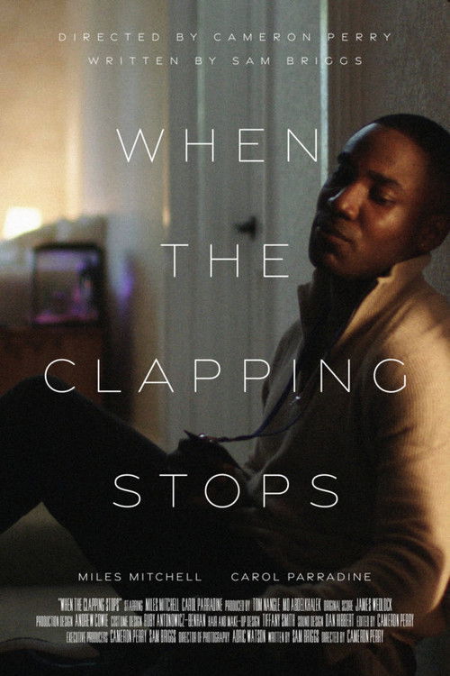 When The Clapping Stops (2022) poster