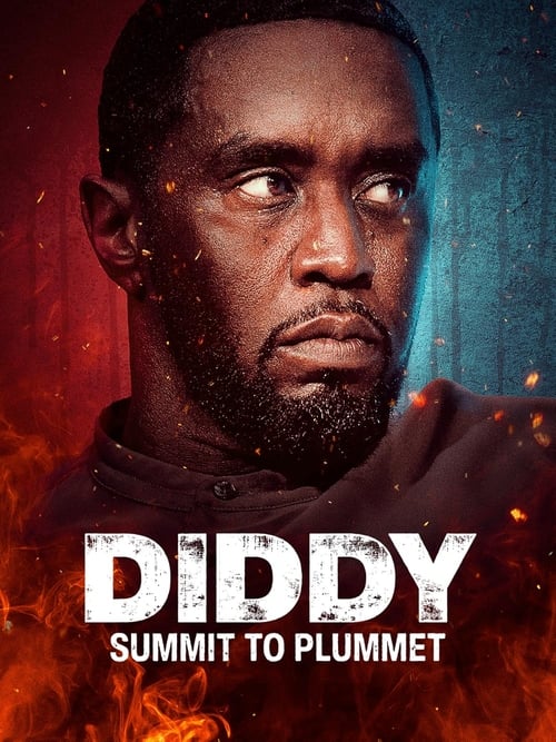 Diddy: Summit to Plummet (2024) poster