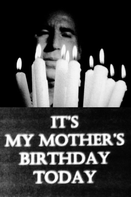 It's My Mother's Birthday Today (2008) poster