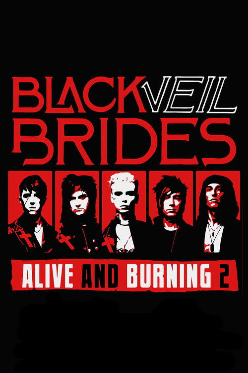 Black Veil Brides: Alive and Burning 2 (2020) poster