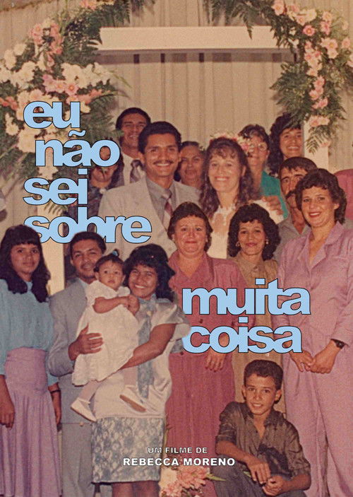 Eu não sei sobre muita coisa (2026) poster