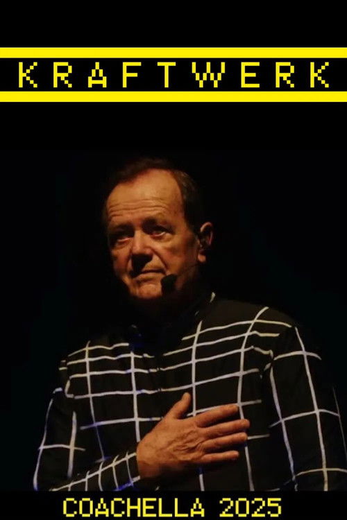 Kraftwerk - Coachella Festival 2025 (2025) poster