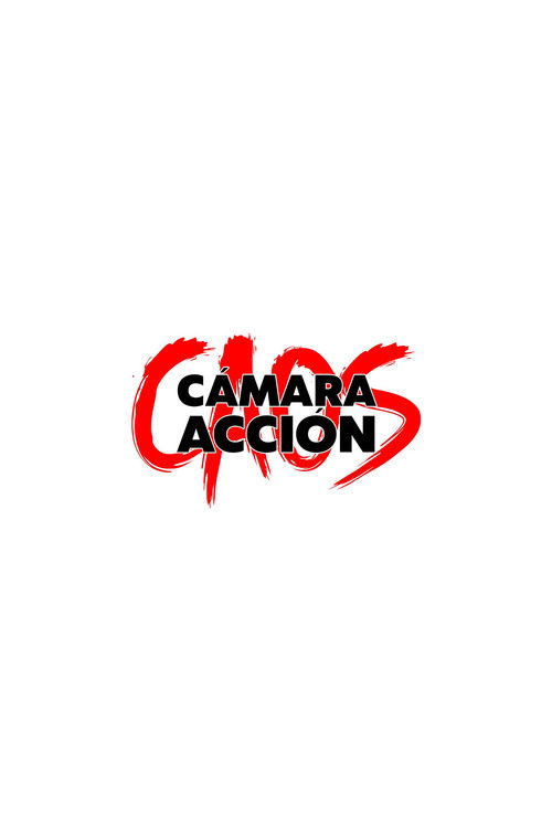 Caos, Cámara, ¡Acción! (2023) poster