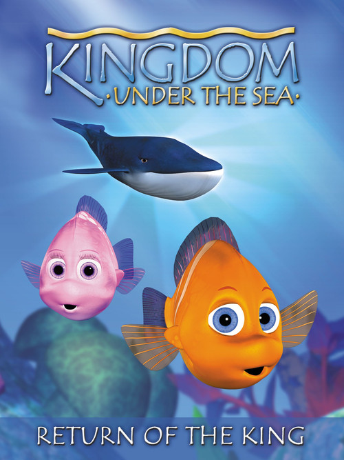 Kingdom Under The Sea: Return of the King (2001) poster