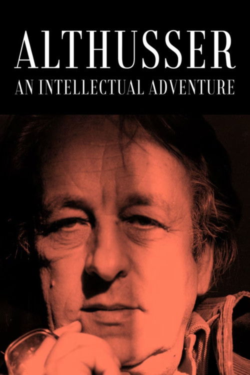 Althusser, an Intellectual Adventure (2017) poster