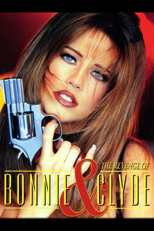 The Revenge of Bonnie & Clyde (1994) poster