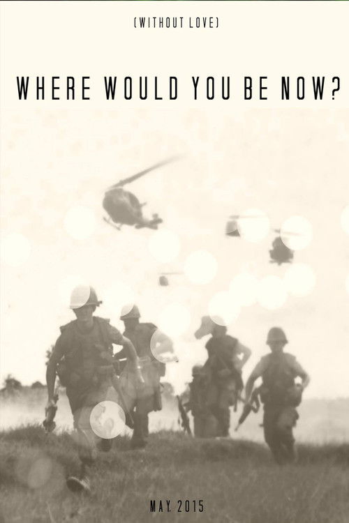 Where Would You Be Now? (2015) poster