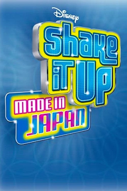 Shake It Up: Made In Japan (2012) poster