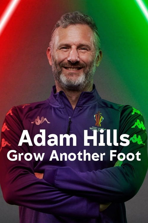 Adam Hills: Grow Another Foot (2023) poster