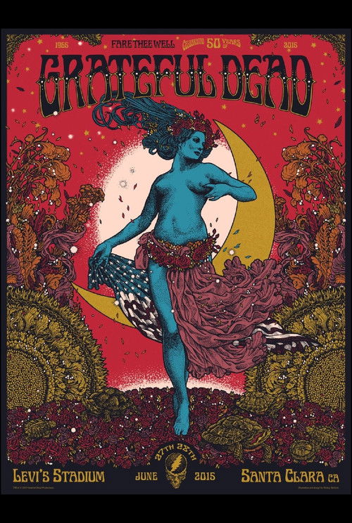 Grateful Dead: Fare Thee Well - 50 Years of Grateful Dead (Santa Clara) (2015) poster