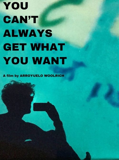 You Can't Always Get What You Want (2021) poster