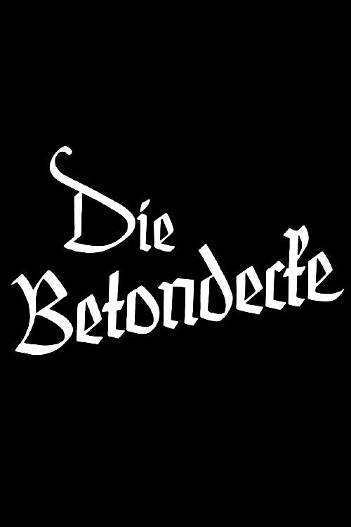 Die Betondecke (1937) poster