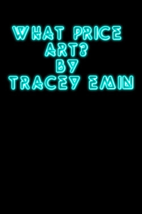 What Price Art? By Tracey Emin (2006) poster