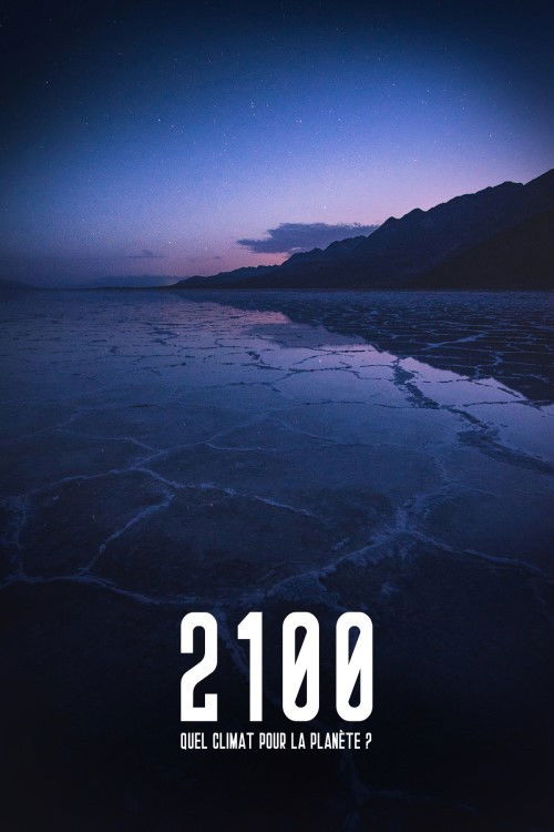 2100, quel climat pour la planète? (2015) poster