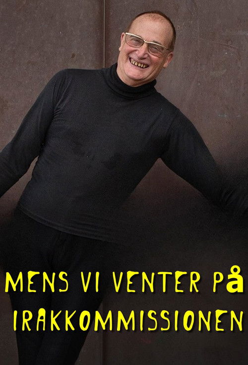 Mens vi venter på Irakkommissionen (2024) poster