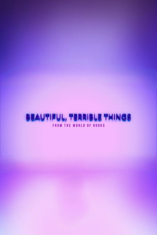 Beautiful, Terrible Things (2024) poster