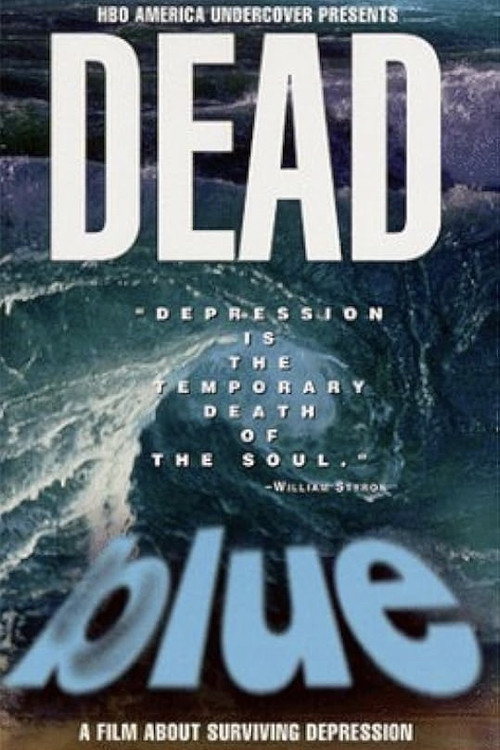 Dead Blue: Surviving Depression (1998) poster