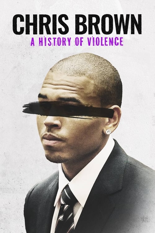 Chris Brown: A History of Violence (2024) poster