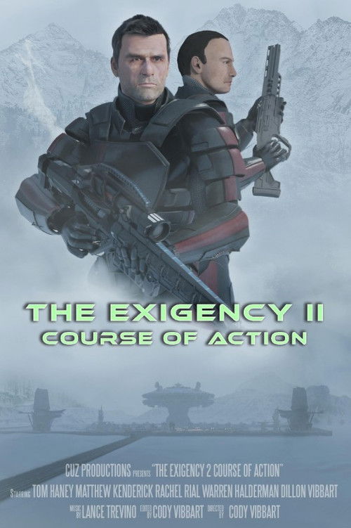 The Exigency II: Course of Action poster