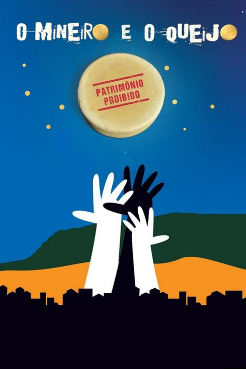 O Mineiro e o Queijo (2011) poster