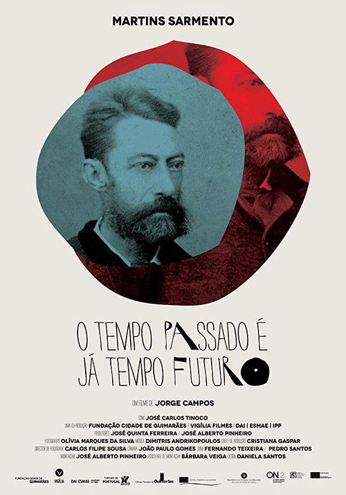 Martins Sarmento - O Tempo Passado é já Tempo Futuro (2012) poster