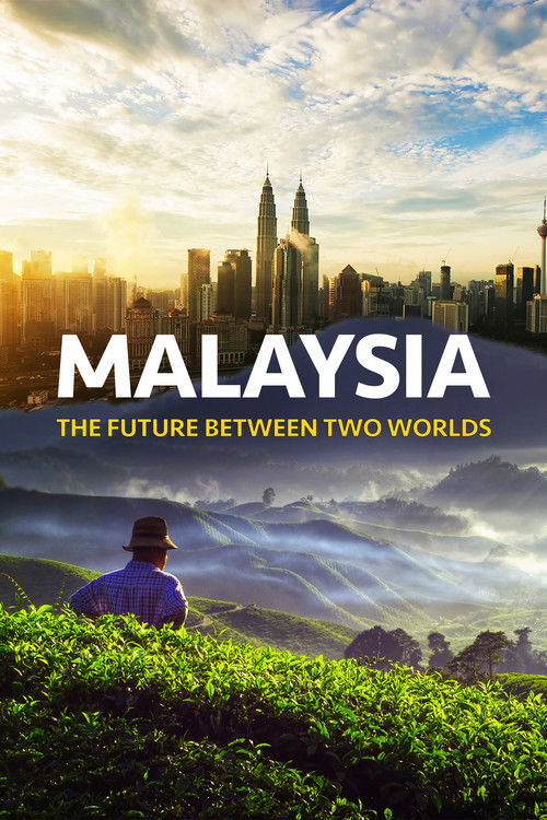 Malaysia, The Future Between Two Worlds (2022) poster