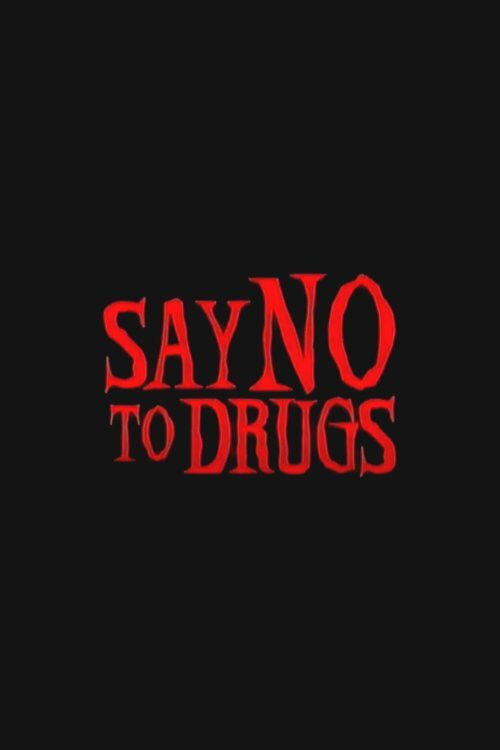 Say No to Drugs (1987) poster