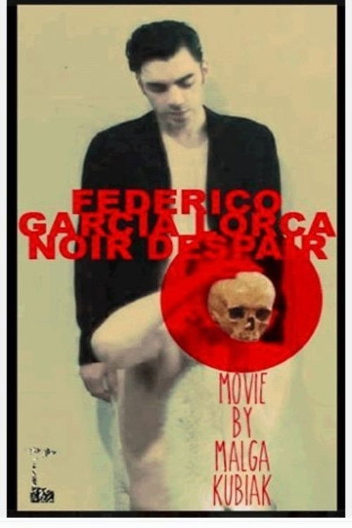 Federico García Lorca Noir Despair (2013) poster