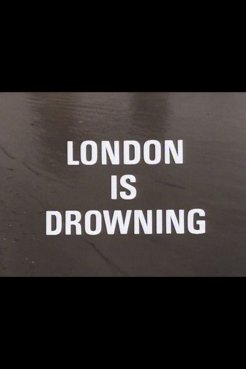 London Is Drowning (1981) poster