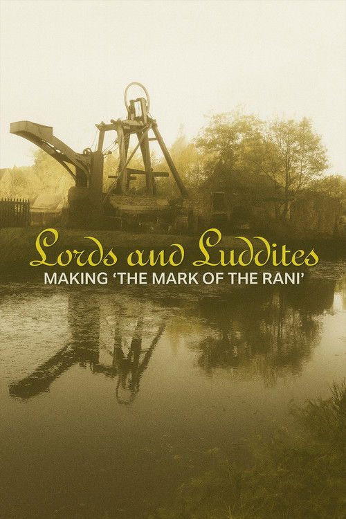 Lords and Luddites: Making 'The Mark of the Rani' (2006) poster