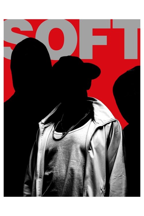 Soft (2007) poster