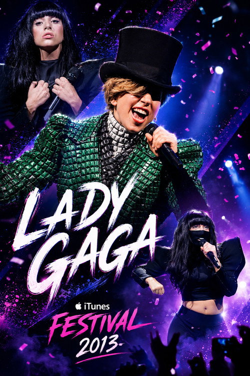 Lady Gaga: iTunes Festival 2013 (2013) poster