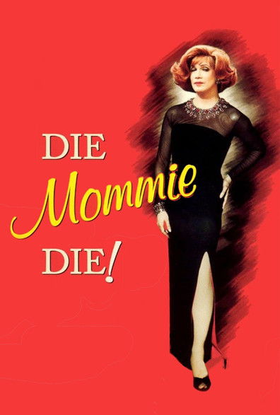 Die, Mommie, Die! (2003) poster