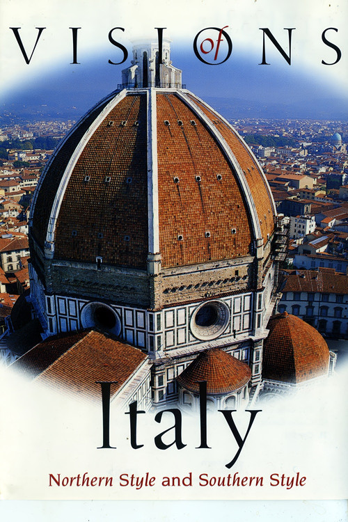 Visions Of Italy : Northern Style and Southern Style (2009) poster