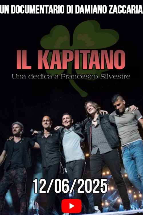 Il Kapitano: Una dedica a Francesco Silvestre (2025) poster