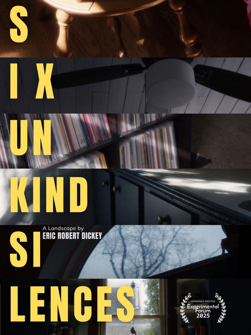 Six Unkind Silences (2025) poster