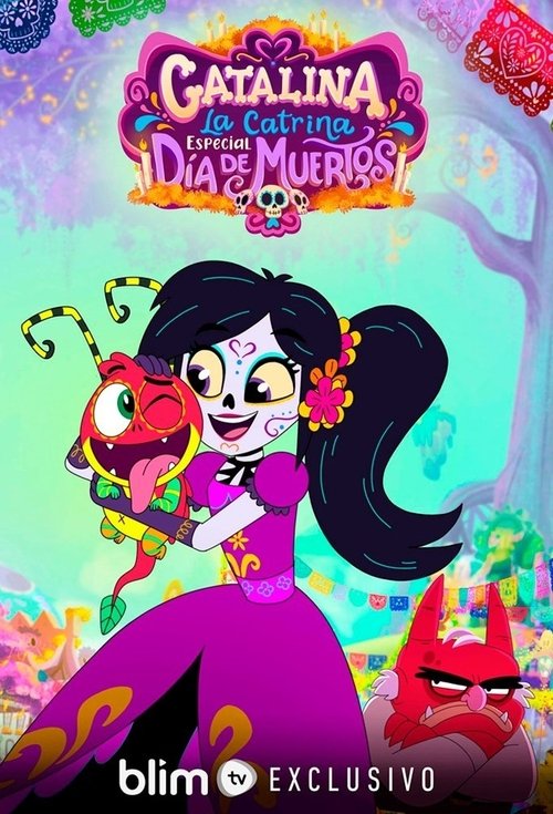 Catalina ve Catrina: Özel  Ölülerin Günü ./ Catalina la Catrina: especial Día de Muertos (2021) poster