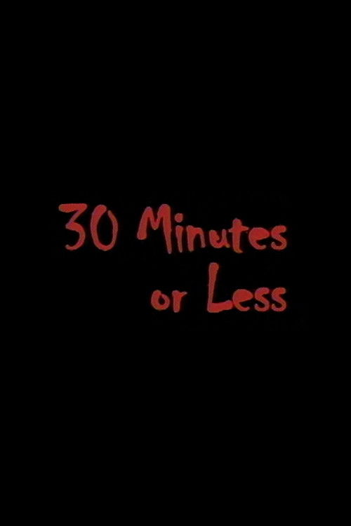 30 Minutes or Less (2001) poster