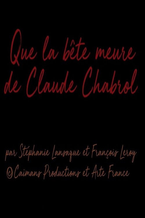 Short Cuts : Que la bête meurt  de Claude Chabrol poster