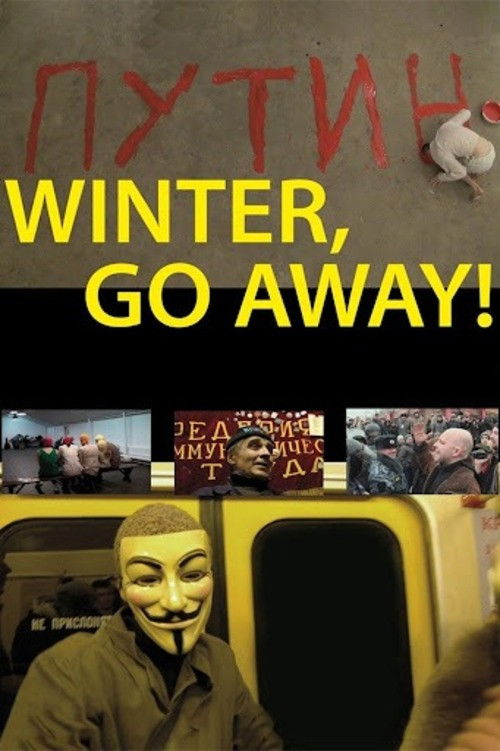 Winter, Go Away! (2012) poster