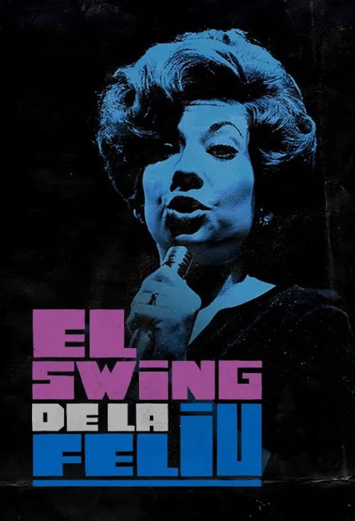 El swing de la Feliu (2024) poster