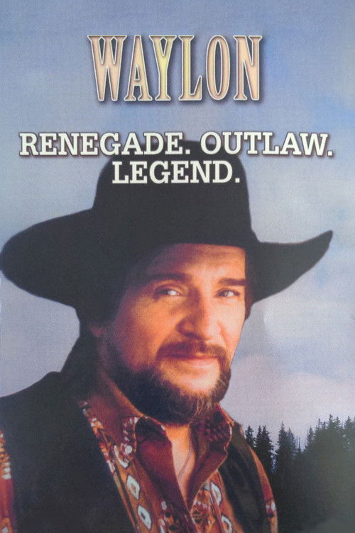 Waylon: Renegade. Outlaw. Legend. (1990) poster