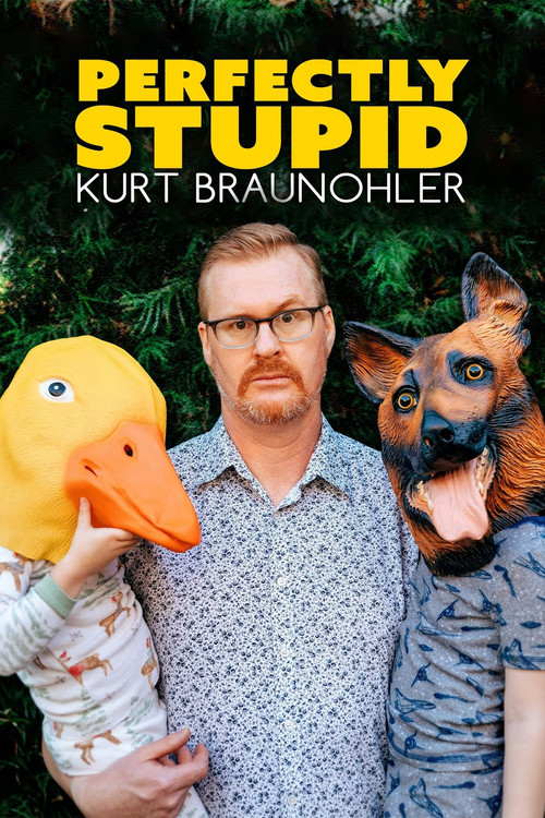 Kurt Braunohler: Perfectly Stupid (2022) poster